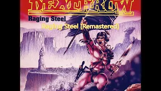 Deathrow - Raging Steel [2017 HD Remaster Clip]