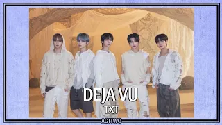 TXT - DEJA VU | Lyrics