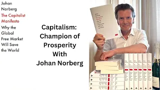 In defense of Capitalism, interview with Johan Norberg