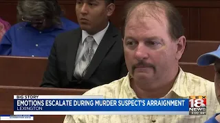 Emotions Escalate During Murder Suspect's Arraignment