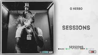 G Herbo - Sessions (Sessions)