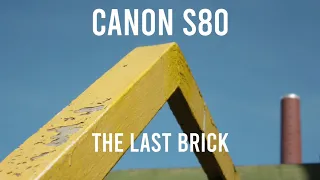 Canon Powershot S80 - the last brick