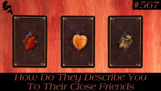 How Do They Describe You To Their Close Friends🗣️😳🔮~ Pick a Card Tarot Reading