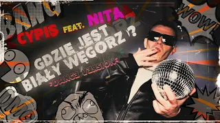Cypis/nita - Gdzie jest biały węgorz? (Dance Version) OFFICIAL VIDEO