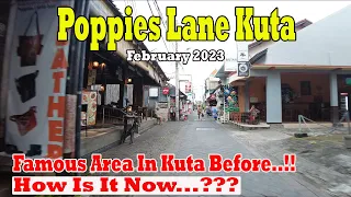 Famous Area In Kuta Before, How Is It Now..??? Poppies Lane Kuta Bali Update Situation