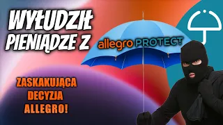 JAK WYŁUDZIĆ PIENIĄDZE Z ALLEGRO PROTECT? - ZASKAKUJĄCY FINAŁ SPORU NA ALLEGRO LOKALNIE