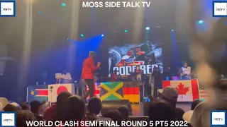 WORLD CLASH ROUND 5 SEMI FINAL ROUND PT5