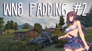 World of Tanks live stream: WN8 padding #2