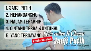 Via Vallen Ft. Chevra - Janji Putih FULL ALBUM