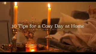 My 10 Tips for a Cosy Day at Home