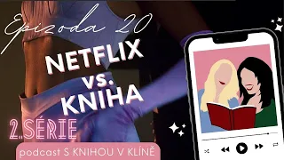 S KNIHOU V KLÍNĚ - S1E20 - Bridgertonovi - NETFLIX seriál vs. Kniha - část 5