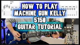 How to play Machine Gun Kelly - 5150 Guitar Tutorial Lesson