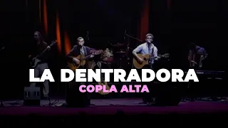 Copla Alta - La Dentradora (Video Oficial)