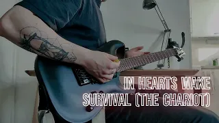 IN HEARTS WAKE - Survival (The Chariot) guitar cover