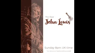 John Lewis Live lockdown Show 26, All my own songs, Rockabilly, Rock'N'Roll, Vintage Country, Blues