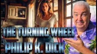 Philip K Dick Audiobook Short Story The Turning Wheel Short Sci Fi Story From the 1950s 🎧