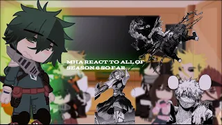 Class 1a and pro hero’s react to season 6 // mha react / deku angst // mha angst //