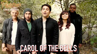 [SING-ALONG VIDEO] Carol of the Bells – Pentatonix