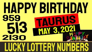 Happy Birthday Taurus - Lucky Lottery Pick 3 Predictions- May 3, 2021