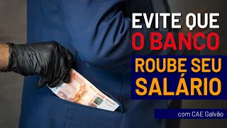 Proteja seu salário dos bancos com a portabilidade | com Cae Galvão