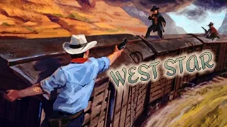 WEST STAR/TRAIN ROBBERY/FLOODED PLATEAU/WESTLAND SURVIVAL