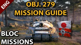 Object 279 Bloc Mission Guide - Tips and Tricks on how to do them!