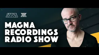 Magna Recordings Radio Show 258 TECH HOUSE & ACID (With Carlos Manaça) 30.03.2023