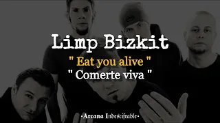 Limp Bizkit - Eat You Alive | Sub Español //Lyrics