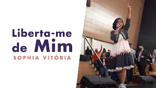 Sophia Vitória - Liberta-me de Mim | Vigília AD Brás