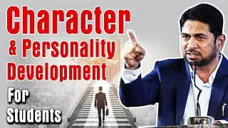 Character & Personality Development For Students By Munawar Zama