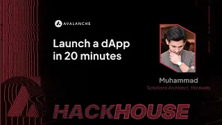 Launch a dApp in 20 Minutes with ThirdWeb: Avalanche Hack House I Denver