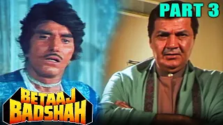 Betaaj Badshah (1994) Part 3 | Jay Mehta, Mamta Kulkarni, Raaj Kumar, Shatrughan Sinha, Ajit