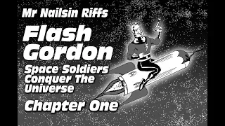 MrNailsin Riffs Flash Gordon Conquers The Universe Chapter One Trailer