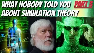 What Nobody Told You About Simulation Theory - Part 3