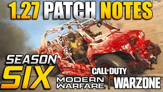 C4s & Origin Nerfed in Season 6 - 1.27 Update | New Modes, Weapons & Maps | Modern Warfare/Warzone