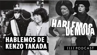 Hablemos de Kenzo | ELLE Podcast