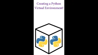 Creating a Python Virtual Environment!