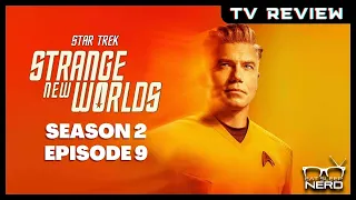 Star Trek: Strange New Worlds - Season 2 Episode 9 reaction