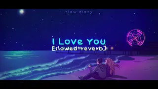 I Love You [slowed+reverb] - Bodyguard | slow diary