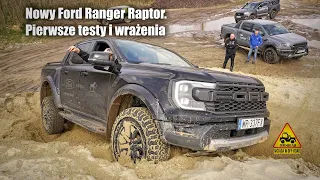 Nowy Ford Ranger Raptor. Pierwsze testy i wrażenia.