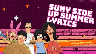 Sunny Side up Summer video wt lyrics - The Bobs Burgers Movie