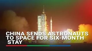 China sends astronauts to space station  | ABS CBN News