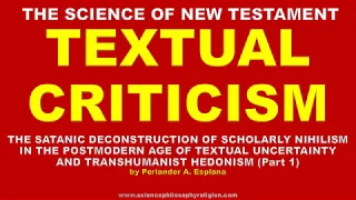 The Science of New Testament Textual Criticism (Part 1) by Periander Esplana