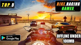 TOP 5 BIKE RACING GAMES FOR ANDROID DEVICE UNDER 100MB| OFFLINE RACING ANDROID GAMES 2021 🔥🔥 🚲 🏁  🔥🔥