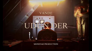 VANDE - Udun Der (Official Music Video)