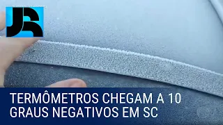 Termômetros chegam a 10 graus negativos na serra catarinense