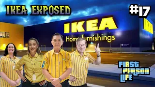 IKEA Exposed - First Person Life 17