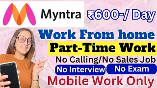 Myntra Work from home jobs 2023 |No Interview | No Exam | Typing Work From Home~Part Time Jobs