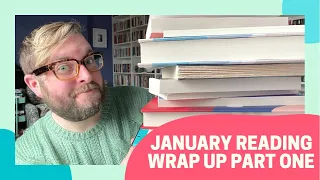 January Reading Wrap Up | Part One | 2021