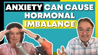 How anxiety can cause hormonal imbalances